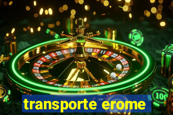 transporte erome